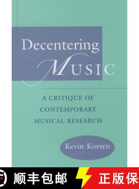 【3-4周达】Decentering Music: A Critique of Contemporary Musical Research [9780195104547]