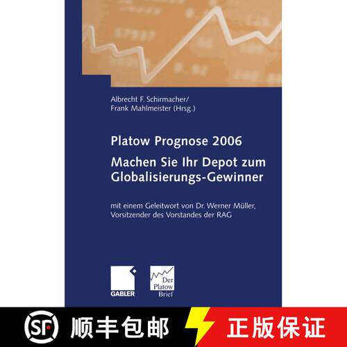 【3-4周达】Platow Prognose 2006 : Machen Sie Ihr Depot zum Globalisierungs-Gewinner [9783322852434]