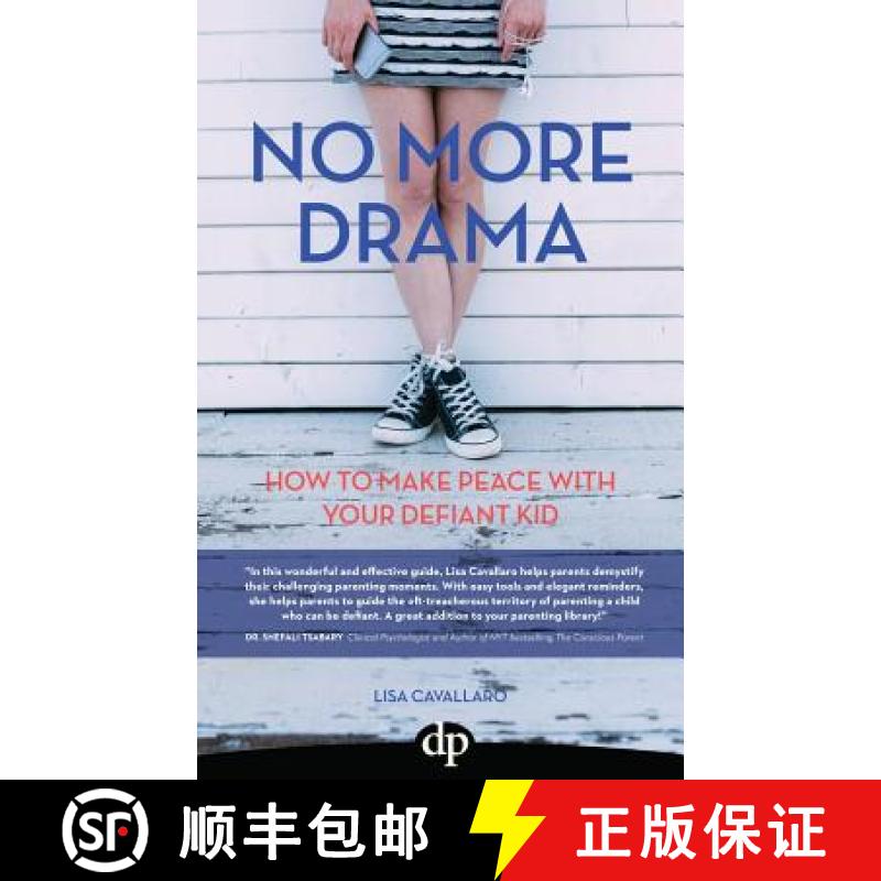 【2-3周达】No More Drama: How To Make Peace with Your Defiant Kid [9781942646662]