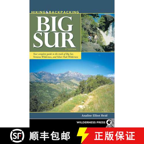 【3-4周达】精装 Hiking & Backpacking Big Sur : Your complete guide to the trails of Big Sur, Ventana ... [9781643590127]