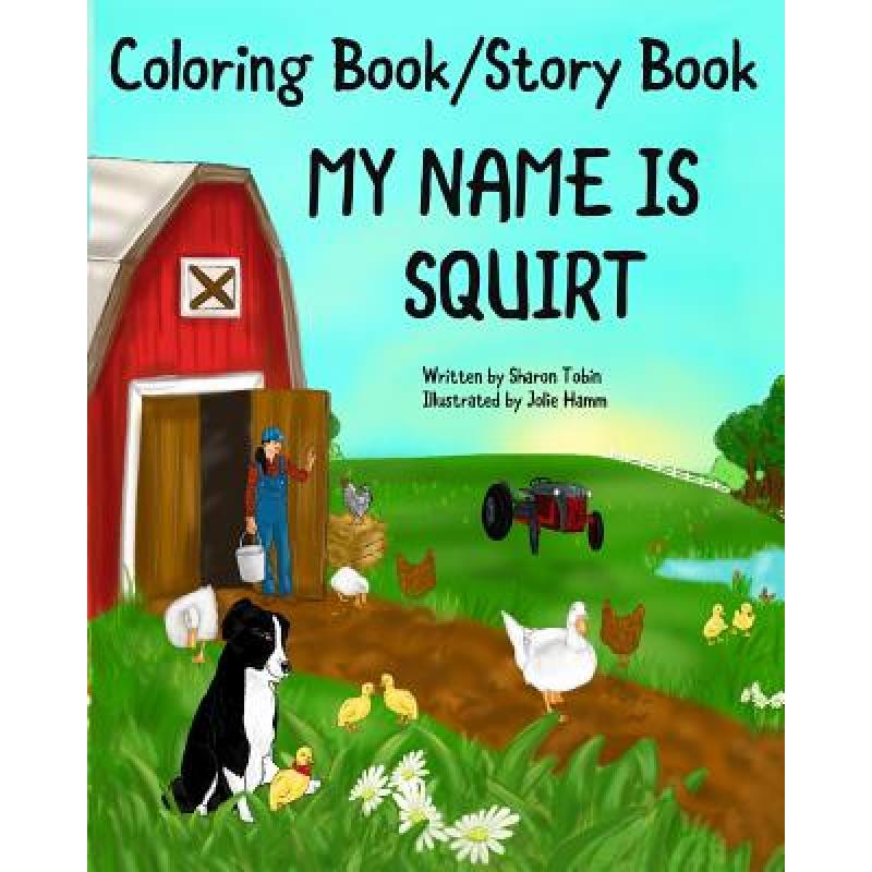 预订 my name is squirt coloring book pages [9780995001336]