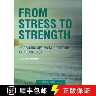 【3-4周达】From Stress to Strength: Increasing Optimism, Gratitude, and Resiliency (First Edition) [9781631890888]
