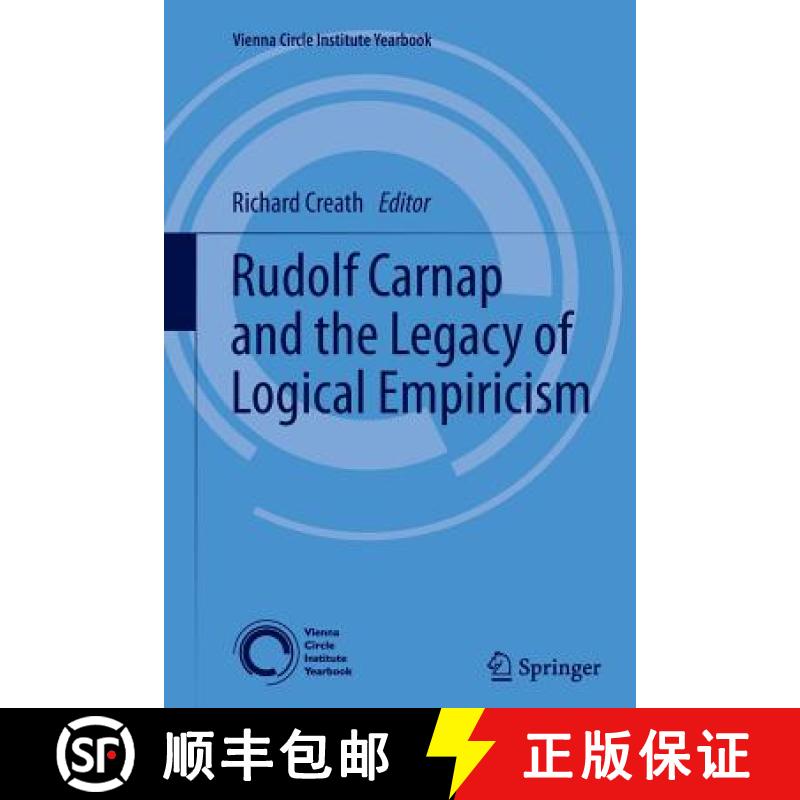 【3-4周达】Rudolf Carnap and the Legacy of Logical Empiricism [9789400799998]