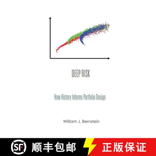 【3-4周达】Deep Risk: How History Informs Portfolio Design: Volume 3 (Investing For Adults) [9780988780316]