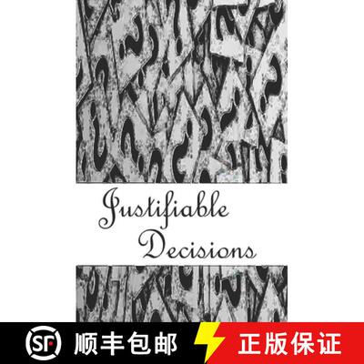【3-4周达】Justifiable Decisions [9780999726723]