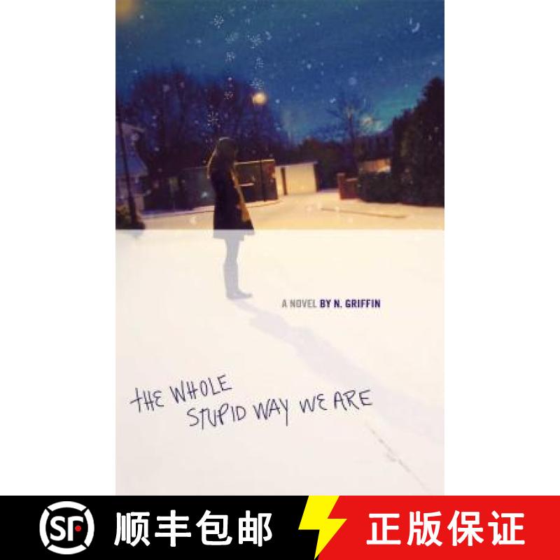 【3-4周达】The Whole Stupid Way We Are [9781442431560]