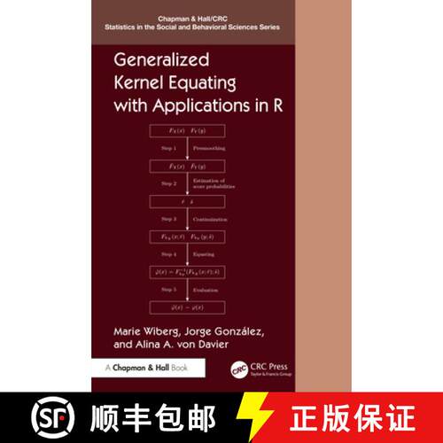 【3-4周达】精装 Generalized Kernel Equating with Applications in R [9781138196988]
