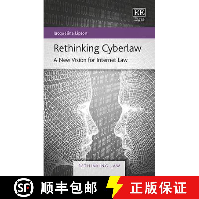 【3-4周达】Rethinking Cyberlaw: A New Vision for Internet Law: A New Vision for Internet Law [9781781002179]