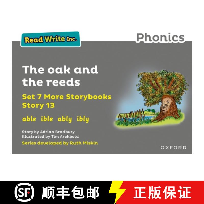 【3-4周达】Read Write Inc. Phonics: The oak and the reeds (Grey Set 7A Storybook 13) [9781382013673]