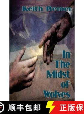 预订 In the Midst of Wolves [9781734101515]