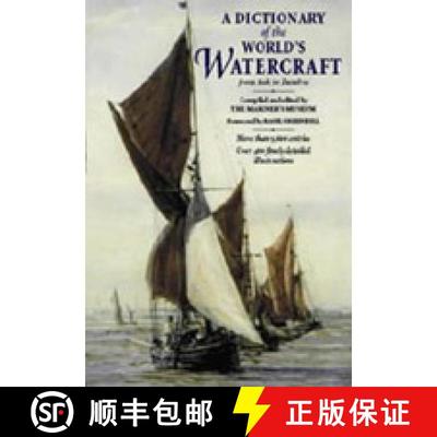【3-4周达】Dictionary of the World's Watercraft: Aak to Zumbra [9781861761828]