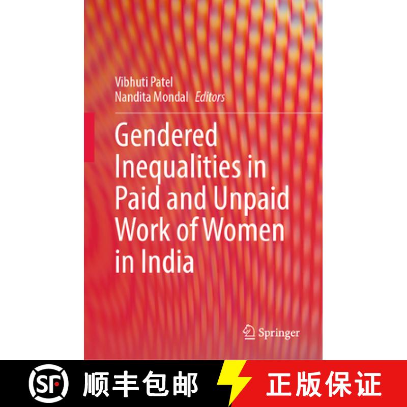 【3-4周达】Gendered Inequalities in Paid and Unpaid Work of Women in India [9789811699733]