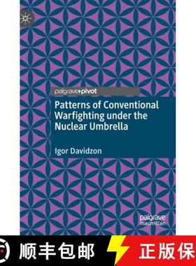 【3-4周达】Patterns of Conventional Warfighting Under the Nuclear Umbrella [9783030455934]