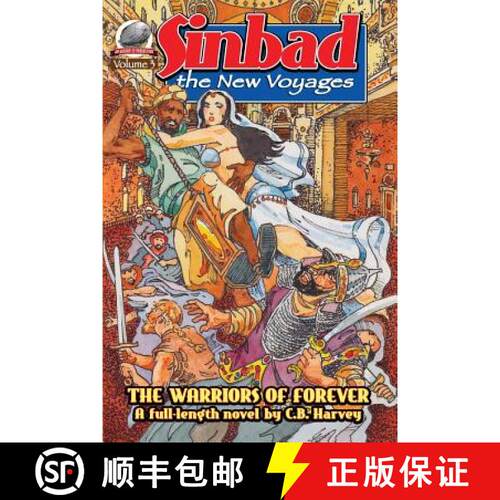 【3-4周达】Sinbad: The New Voyages Volume 3: The Warriors of Forever [9780692259481]
