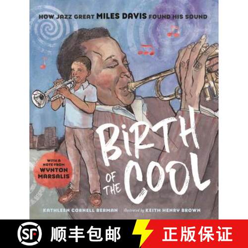 【3-4周达】精装 Birth of the Cool: How Jazz Great Miles Davis Found His Sound [9781624146909]