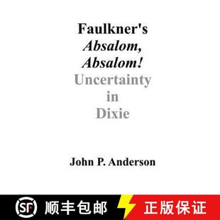 Faulkner Dixie 9781581125726 4周达 Uncertainty Absalom