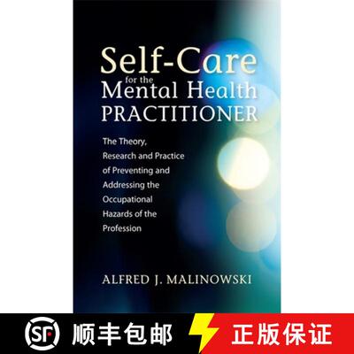 【3-4周达】Self-Care for the Mental Health Practitioner: The Theory, Research, and Practice of Preven... [9781849059923]