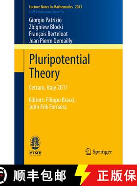【3-4周达】Pluripotential Theory : Cetraro, Italy 2011, Editors: Filippo Bracci, John Erik Fornæss [9783642364204]
