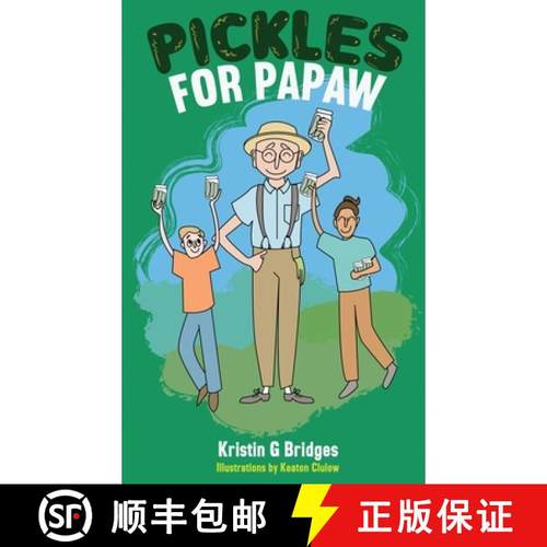 预订 Pickles for Papaw [9781647042523]