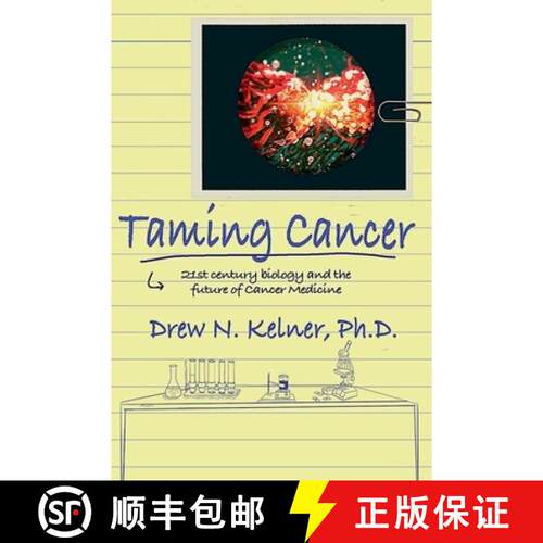 【3-4周达】Taming Cancer: 21st Century Biology and the Future of Cancer Medicine [9798988608110]