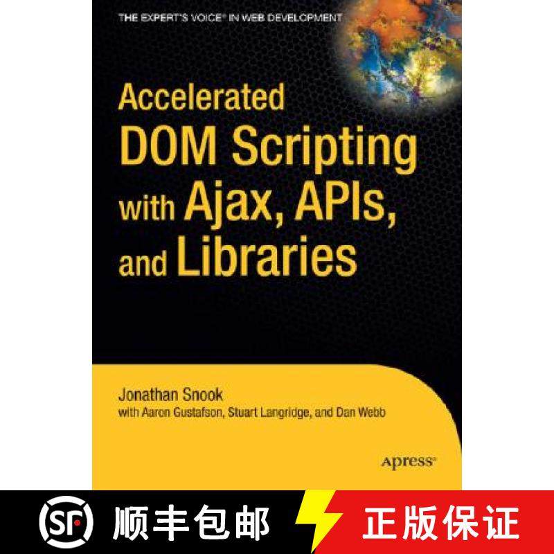【3-4周达】Accelerated DOM Scripting with Ajax, Apis, and Libraries [9781590597644]