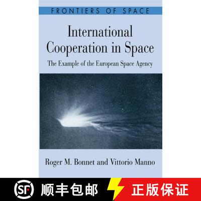 【3-4周达】精装 International Cooperation in Space – The Example Of the European Space Agency [9780674458352]