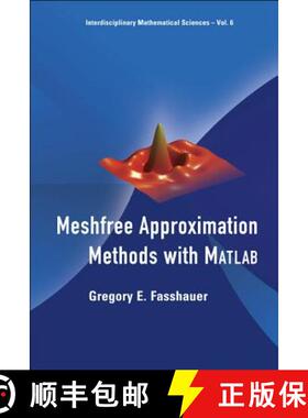 【3-4周达】Meshfree Approximation Methods With Matlab (With Cd-rom) [9789812706331]