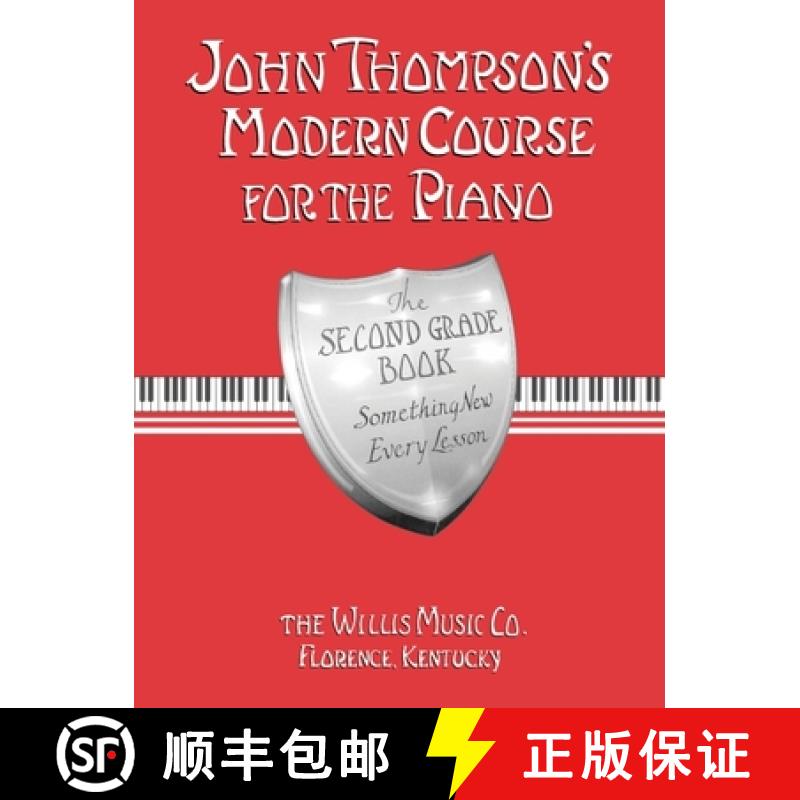 【3-4周达】John Thompson's Modern Course for the Piano - Second Grade: Perfect for Beginners Who Bega... [9780877180067]