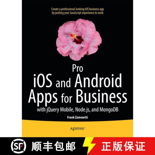 【3-4周达】Pro iOS and Android Apps for Business : with jQuery Mobile, node.js, and MongoDB (1st ed.) [9781430260707]