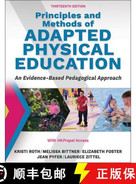 【3-4周达】Principles and Methods of Adapted Physical Education: An Evidenced-Based Pedagogical Approach [9781718221291]