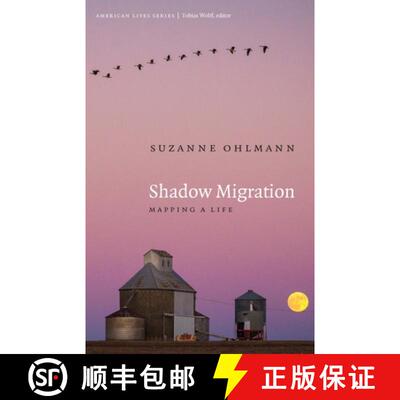 【3-4周达】Shadow Migration: Mapping a Life [9781496226860]