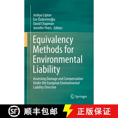 【3-4周达】精装 Equivalency Methods for Environmental Liability : Assessing Damage and Compensation U... [9789048198115]