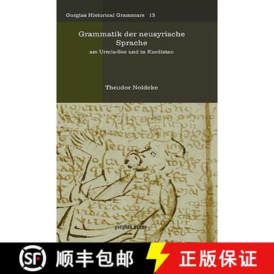 【3-4周达】精装 Grammatik der neusyrische Sprache: am Urmia-See und in Kurdistan [9781593338350]