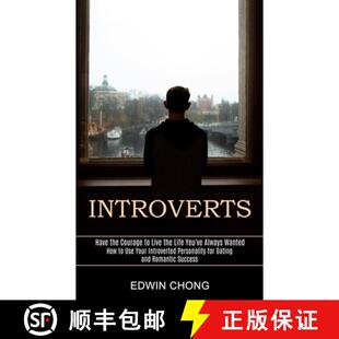 【3-4周达】Introverts: How to Use Your Introverted Personality for Dating and Romantic Success (Have ... [9781777803209]