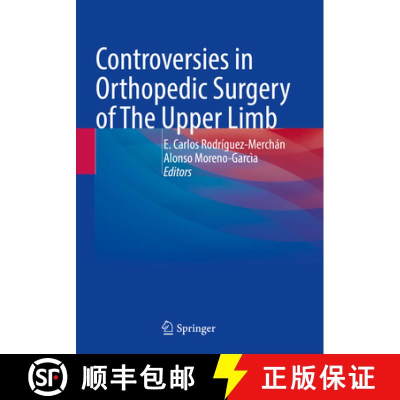 【3-4周达】Controversies in Orthopedic Surgery of the Upper Limb [9783031049095]