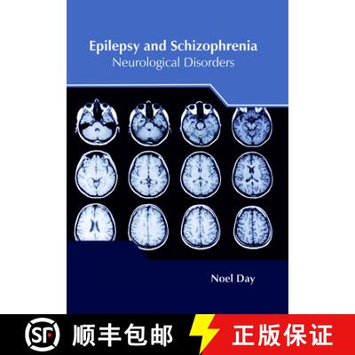 【3-4周达】精装 Epilepsy and Schizophrenia: Neurological Disorders [9781632425416]