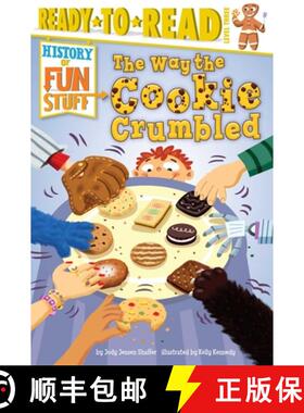 【3-4周达】The Way the Cookie Crumbled: Ready-To-Read Level 3 [9781481461818]