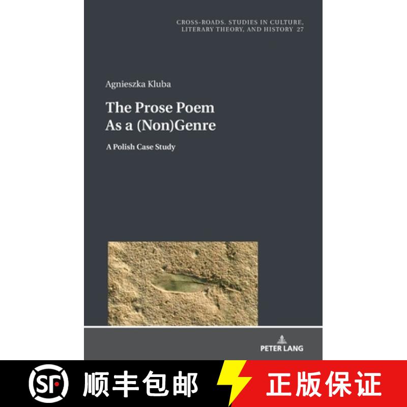 【2-3周达】The Prose Poem As a (Non)Genre : A Polish Case Study [9783631846773]