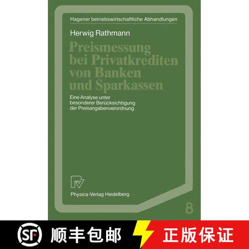 【3-4周达】Preismessung bei Privatkrediten von Banken und Sparkassen : Eine Analyse unter besonderer ... [9783790804942]