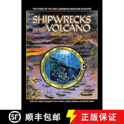 【3-4周达】精装 Shipwrecks of the Volcano: The story of the 1902 Caribbean maritime disaster [9781990238857]