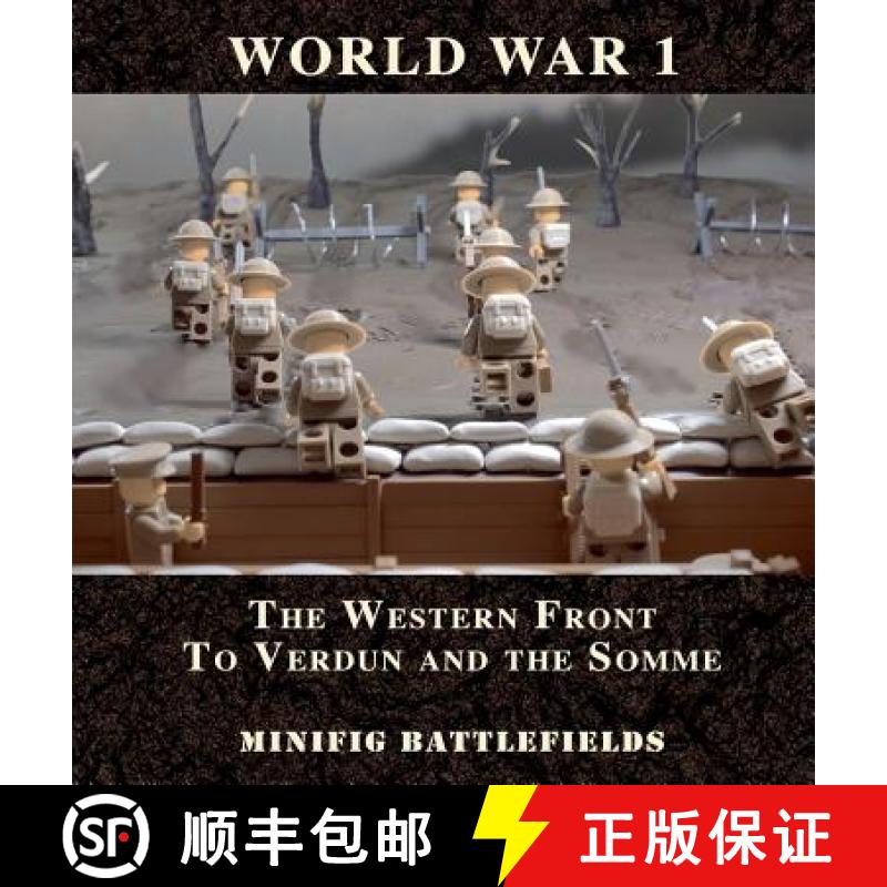 【2-3周达】World War 1 - The Western Front to Verdun and the Somme : Minifig Battlefields [9780995535701]