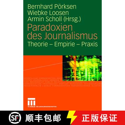 【3-4周达】精装 Paradoxien des Journalismus : Theorie - Empirie - Praxis [9783531158839]