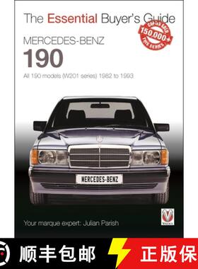 【3-4周达】Mercedes-Benz 190: All 190 Models (W201 Series) 1982 to 1993: The Essential Buyer's Guide [9781845849276]