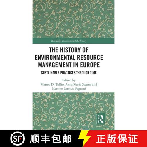 【3-4周达】精装 The History of Environmental Resource Management in Europe and the Near East: Sustain... [9781032744056]