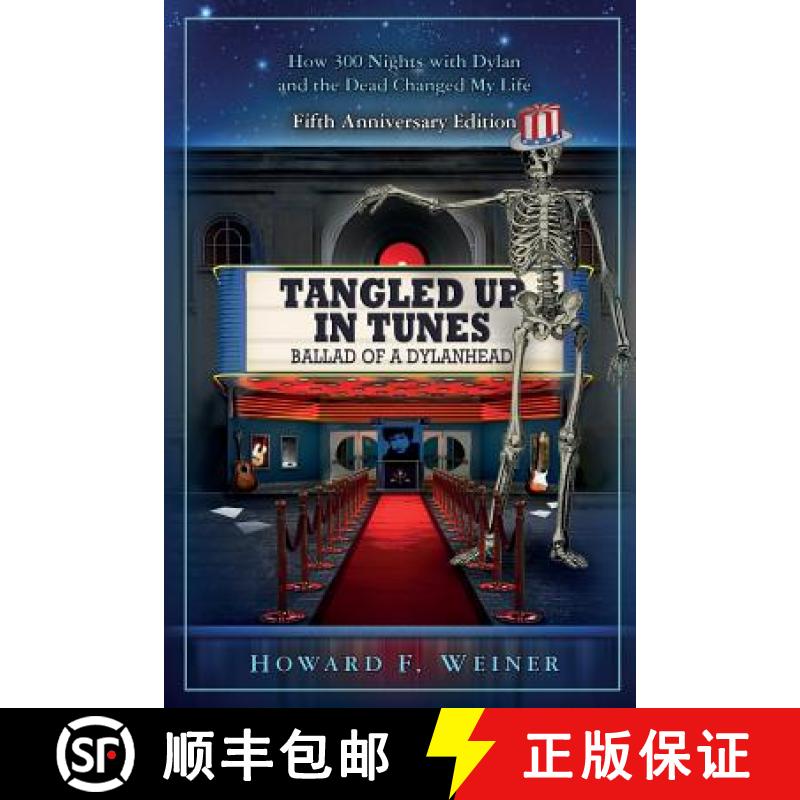【3-4周达】Tangled Up In Tunes: Ballad Of A Dylanhead: Ballad Of A Dylanhead [9780615555720]