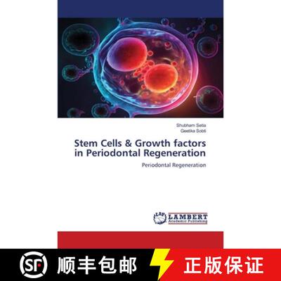 预订 Stem Cells & Growth factors in Periodontal Regeneration [9786206162568]