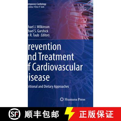 【3-4周达】Prevention and Treatment of Cardiovascular Disease : Nutritional and Dietary Approaches [9783030781798]