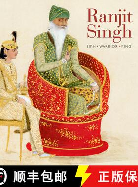 【3-4周达】Ranjit Singh : Sikh, Warrior, King [9781781301265]