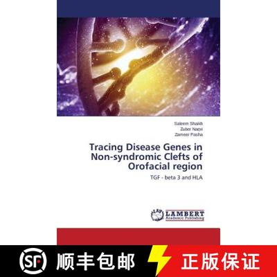 预订 Tracing Disease Genes in Non-syndromic Clefts of Orofacial region [9783659688621]