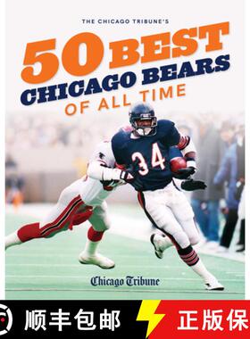 【3-4周达】The Chicago Tribune's 50 Best Chicago Bears of All Time [9781572843059]
